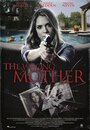 Фильм «The Wrong Mother» смотреть онлайн фильм в хорошем качестве 720p