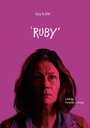 Фильм «Ruby» смотреть онлайн фильм в хорошем качестве 720p