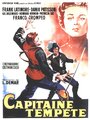 Фильм «Capitaine tempête» смотреть онлайн фильм в хорошем качестве 1080p