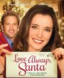 «Love Always, Santa» кадры фильма в хорошем качестве