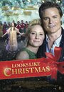 Фильм «Looks Like Christmas» смотреть онлайн фильм в хорошем качестве 720p