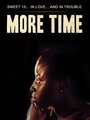 Фильм «More Time» смотреть онлайн фильм в хорошем качестве 1080p