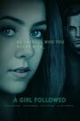 Фильм «Girl Followed» скачать бесплатно в хорошем качестве без регистрации и смс 1080p