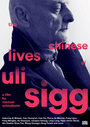 «The Chinese Lives of Uli Sigg» трейлер фильма в хорошем качестве 1080p