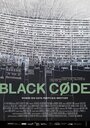 «Black Code» трейлер фильма в хорошем качестве 1080p