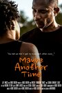 «Maybe Another Time» кадры фильма в хорошем качестве