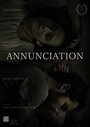 «Annunciation» трейлер фильма в хорошем качестве 1080p