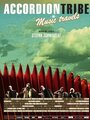 Фильм «Accordion Tribe» смотреть онлайн фильм в хорошем качестве 1080p