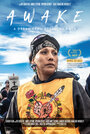 «Awake, a Dream from Standing Rock» кадры фильма в хорошем качестве