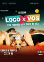 Сериал «Loco x vos» смотреть онлайн сериал в хорошем качестве 720p