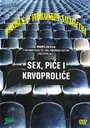 Sex pice i krvoprolice (2004)