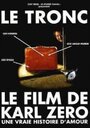 Фильм «Le tronc» смотреть онлайн фильм в хорошем качестве 720p