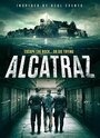 Фильм «Алькатрас» смотреть онлайн фильм в хорошем качестве 1080p