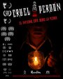 Фильм «Cruel Perdón» смотреть онлайн фильм в хорошем качестве 1080p