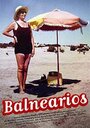 «Balnearios» трейлер фильма в хорошем качестве 1080p