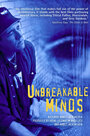 Фильм «Unbreakable Minds» смотреть онлайн фильм в хорошем качестве 720p