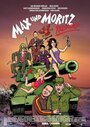 Фильм «Макс и Мориц: Перезагрузка» смотреть онлайн фильм в хорошем качестве 720p