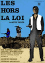 Фильм «Les hors-la-loi» смотреть онлайн фильм в хорошем качестве 720p