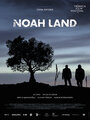 Фильм «Noah Land» смотреть онлайн фильм в хорошем качестве 1080p