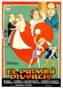 Фильм «El primer divorcio» смотреть онлайн фильм в хорошем качестве 720p