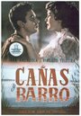 «Cañas y barro» трейлер фильма в хорошем качестве 1080p