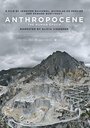 Фильм «Антропоцен: Эпоха людей» скачать бесплатно в хорошем качестве без регистрации и смс 1080p