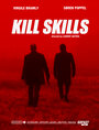 Сериал «Kill Skills» скачать бесплатно в хорошем качестве без регистрации и смс 1080p