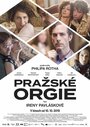 Фильм «Пражская оргия» смотреть онлайн фильм в хорошем качестве 720p