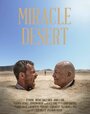 «Miracle Desert» кадры фильма в хорошем качестве