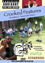 «Crooked Features» кадры фильма в хорошем качестве