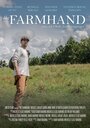 «The Farmhand» трейлер фильма в хорошем качестве 1080p