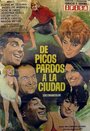 Фильм «De Picos Pardos a la ciudad» смотреть онлайн фильм в хорошем качестве 720p