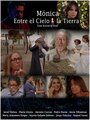 Mónica entre el Cielo y la Tierra (2019)