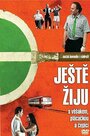 «Jeste ziju s vesákem, cepicí a plácackou» трейлер фильма в хорошем качестве 1080p