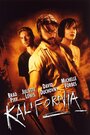 Фильм «Калифорния» смотреть онлайн фильм в хорошем качестве 720p