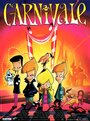 Мультфильм «Carnivale» смотреть онлайн в хорошем качестве 1080p