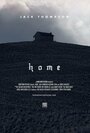 Фильм «Home» смотреть онлайн фильм в хорошем качестве 720p