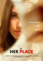 «In Her Place» кадры фильма в хорошем качестве