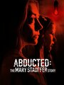 «53 Days: The Abduction of Mary Stauffer