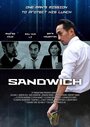 «Sandwich» трейлер фильма в хорошем качестве 1080p