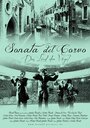 Фильм «Sonata del Corvo - Das Lied der Vögel» скачать бесплатно в хорошем качестве без регистрации и смс 1080p