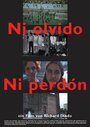 Ni olvido, ni perdón (2004)