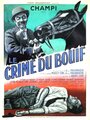 Фильм «Le crime du Bouif» смотреть онлайн фильм в хорошем качестве 720p