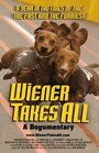 «Wiener Takes All: A Dogumentary» кадры фильма в хорошем качестве