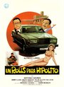 Фильм «Un rolls para Hipólito» смотреть онлайн фильм в хорошем качестве 720p