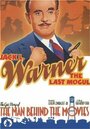 Фильм «Jack L. Warner: The Last Mogul» смотреть онлайн фильм в хорошем качестве 720p