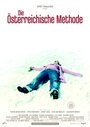 «Die Österreichische Methode» трейлер фильма в хорошем качестве 1080p