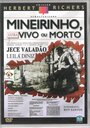 «Mineirinho Vivo ou Morto» трейлер фильма в хорошем качестве 1080p