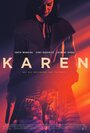 Фильм «Карен» смотреть онлайн фильм в хорошем качестве 1080p