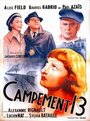 «Campement 13» трейлер фильма в хорошем качестве 1080p